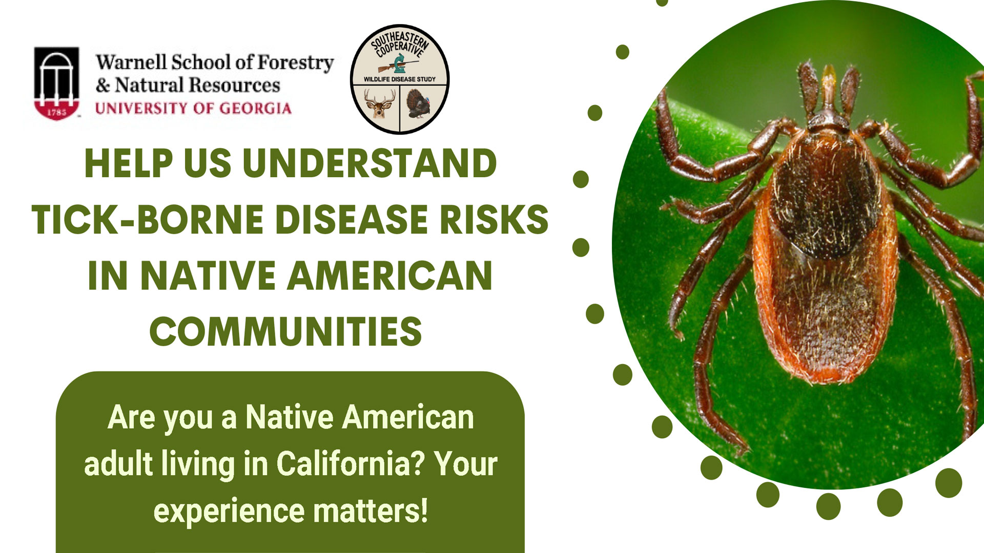 HELP US UNDERSTAND TICK-BORNE DISEASE RISKS IN NATIVE AMERICAN